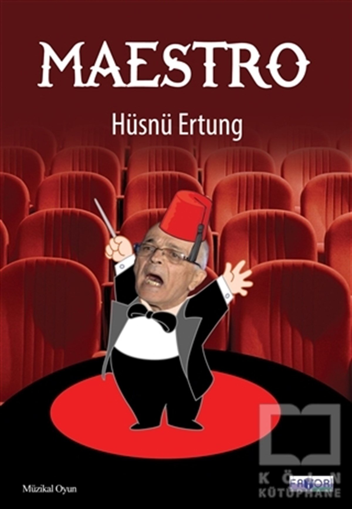 Hüsnü ErtungSahne SanatlarıMaestro
