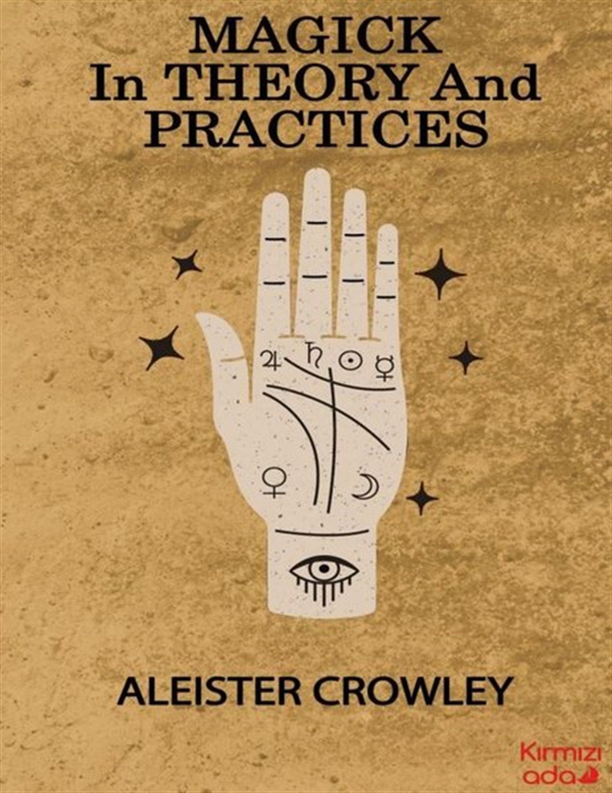 Aleister CrowleyPhilosophy FictionMagick in Theory and Practices