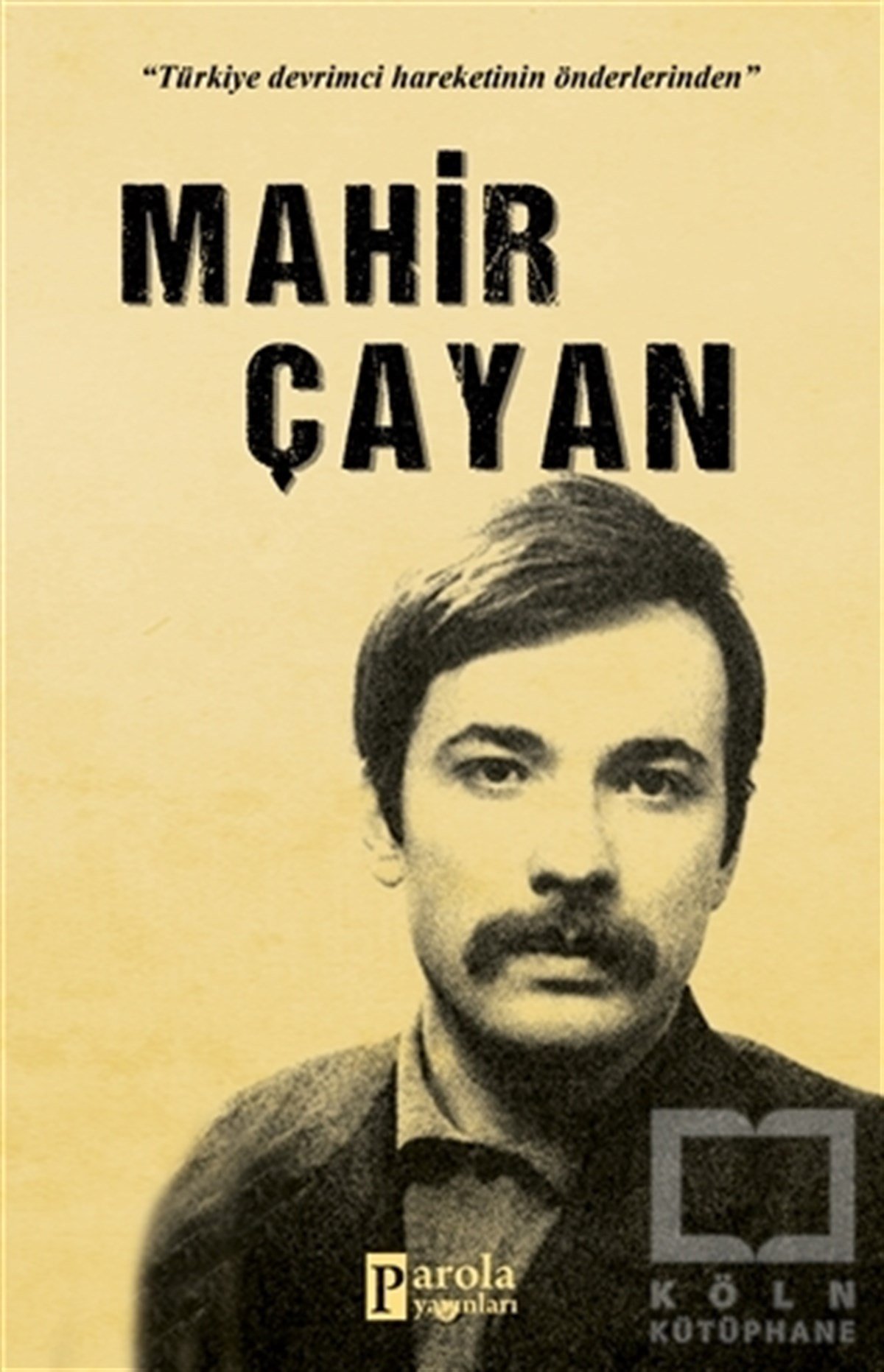 Turan TektaşBiyografi & Otobiyografi KitaplarıMahir Çayan