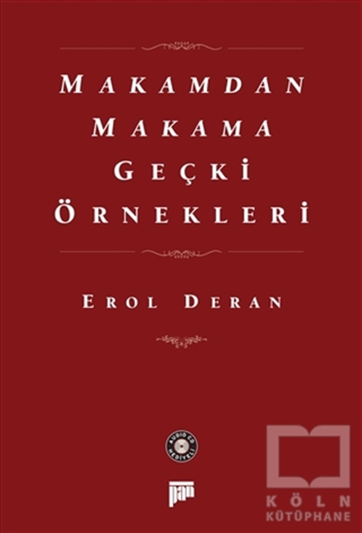 Erol DeranÖğrenim KitaplarıMakamdan Makama Geçki Örnekleri