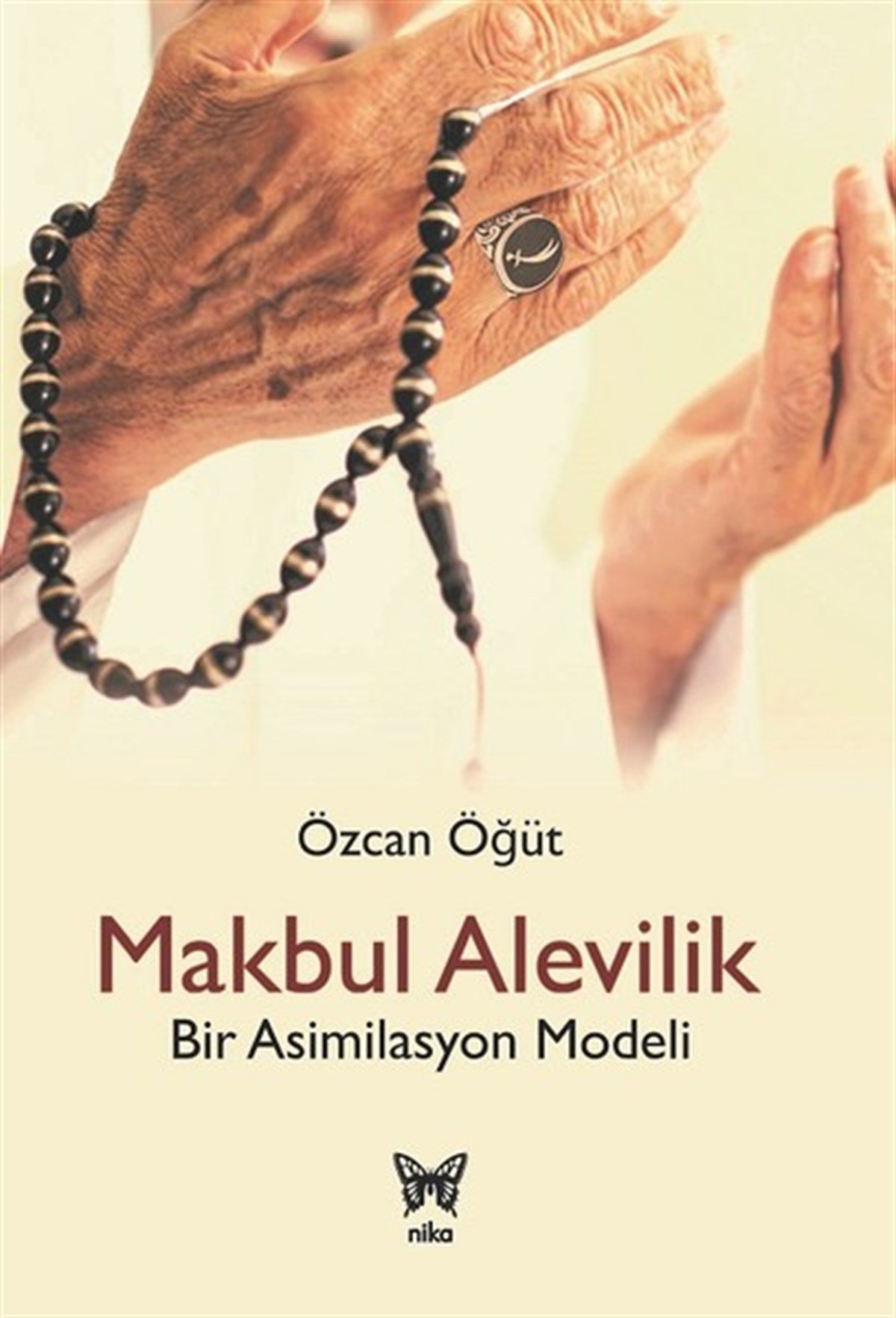 Özcan ÖğütDiğerMakbul Alevilik-Bir Asimilasyon Mod