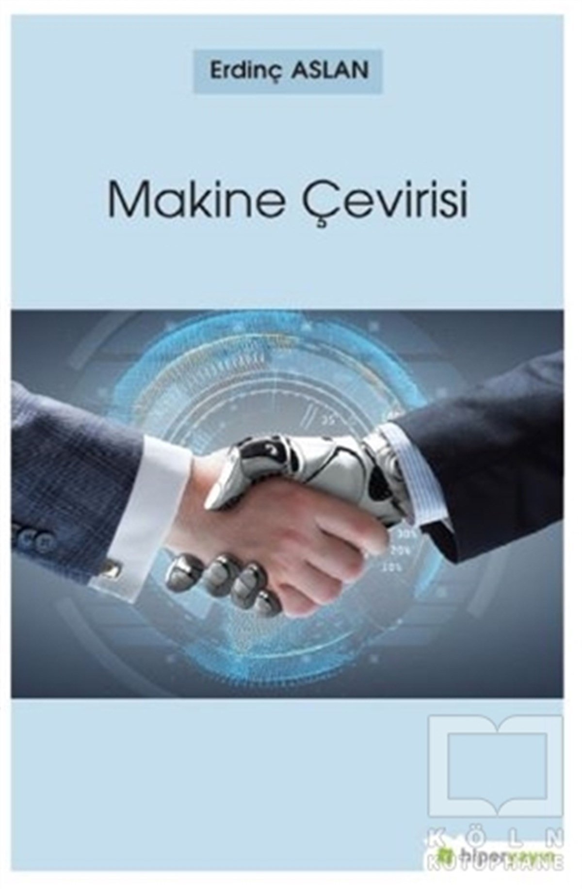 Erdinç AslanBilgisayar TeknolojisiMakine Çevirisi