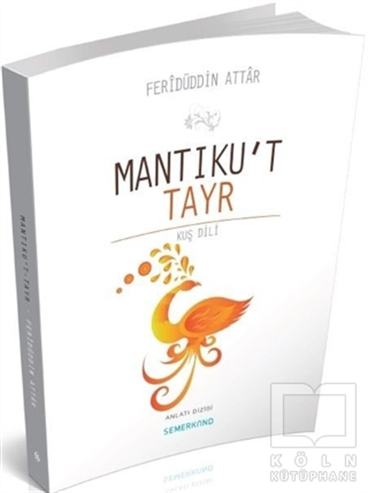 Feridüddin AttarAnlatıMantuku't Tayr