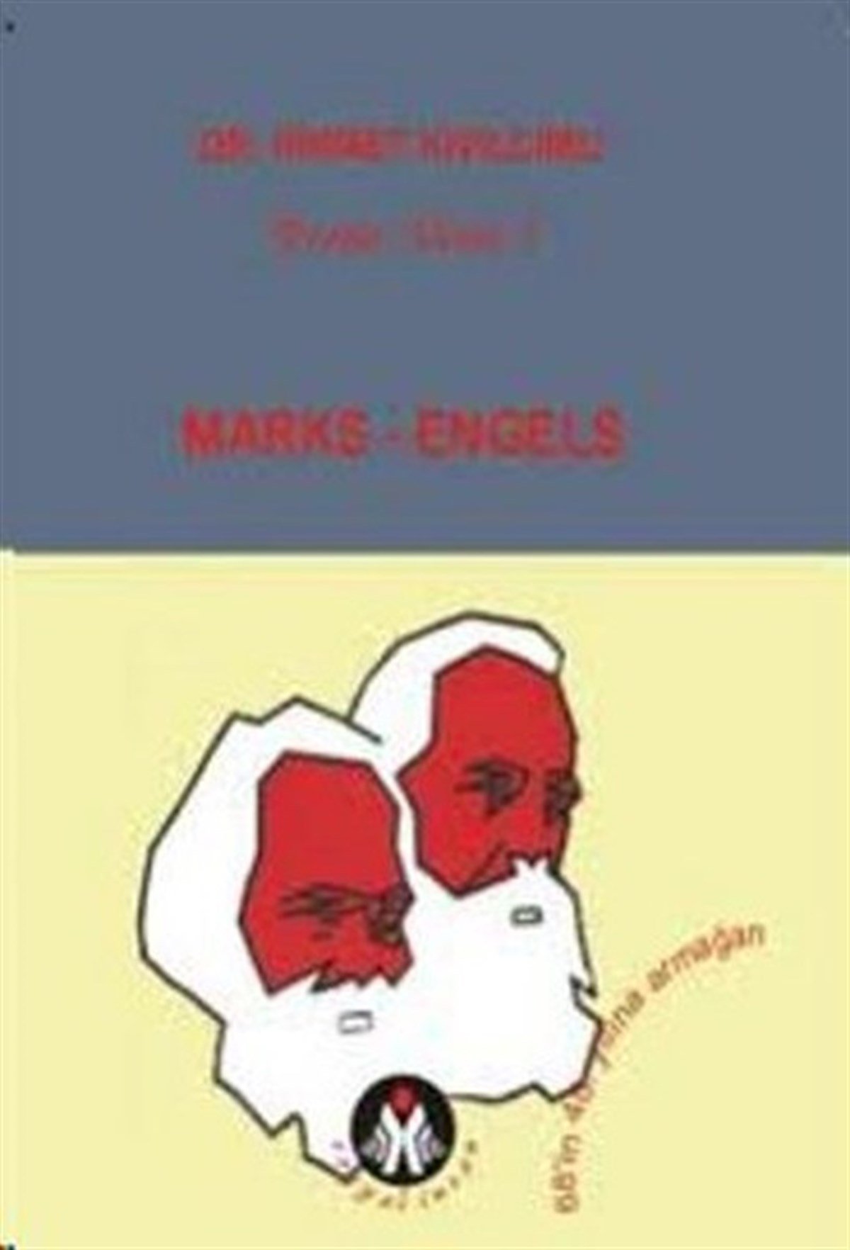 Hikmet KıvılcımlıFelsefe BilimiMarks - Engels