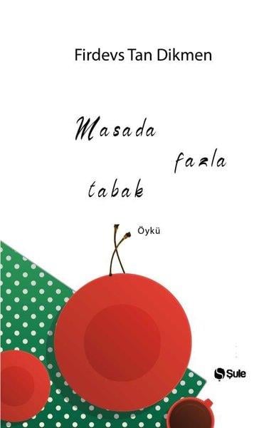 Firdevs Tan DikmenTürk RomaniMasada Fazla Tabak