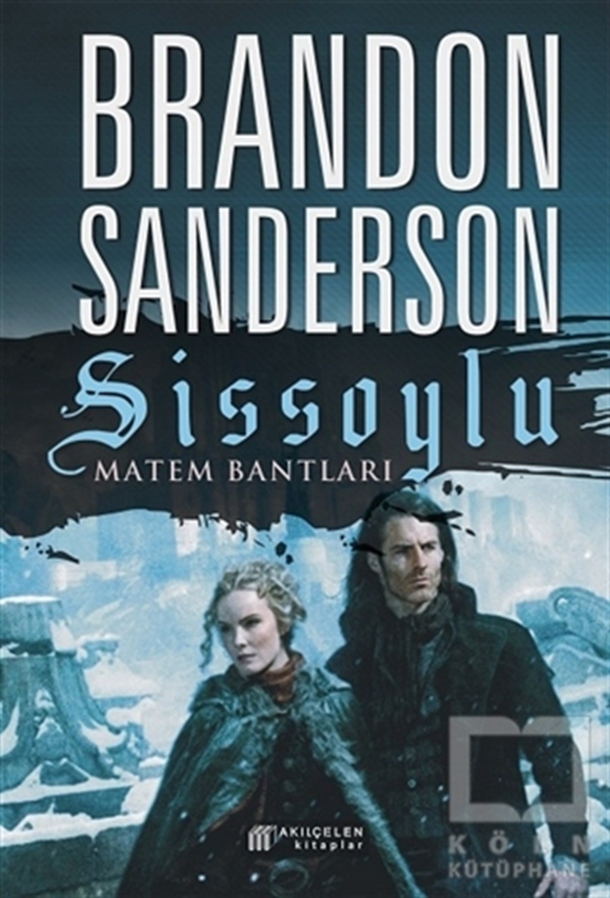 Brandon SandersonFantastik Kitaplar & Fantastik RomanlarMatem Bantları - Sissoylu 6