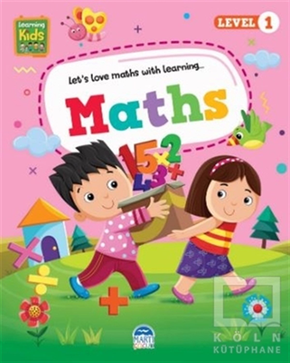 KolektifEtkinlik KitaplarıMaths - Learning Kids (Level 1)