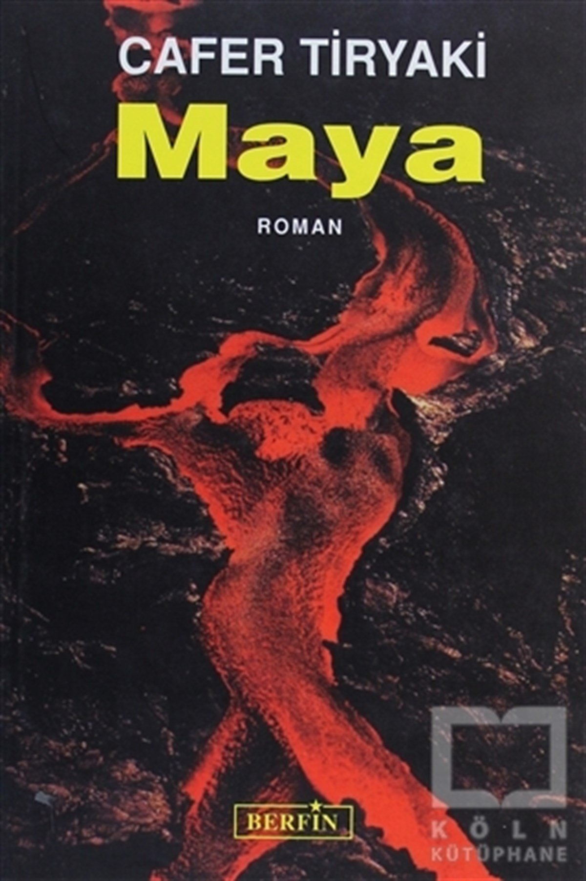 Cafer TiryakiBilimkurguMaya