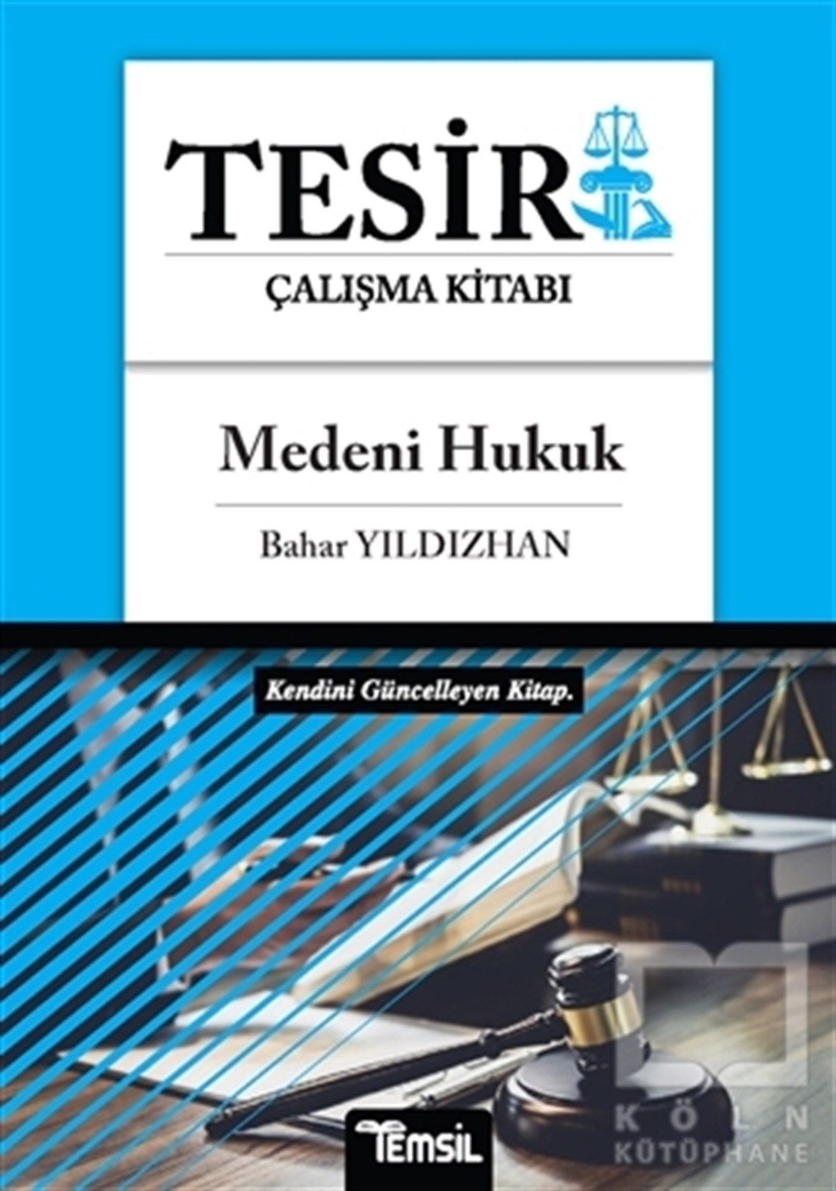 Bahar YıldızhanHukuk Üzerine KitaplarMedeni Hukuk - Tesir Çalışma Kitabı
