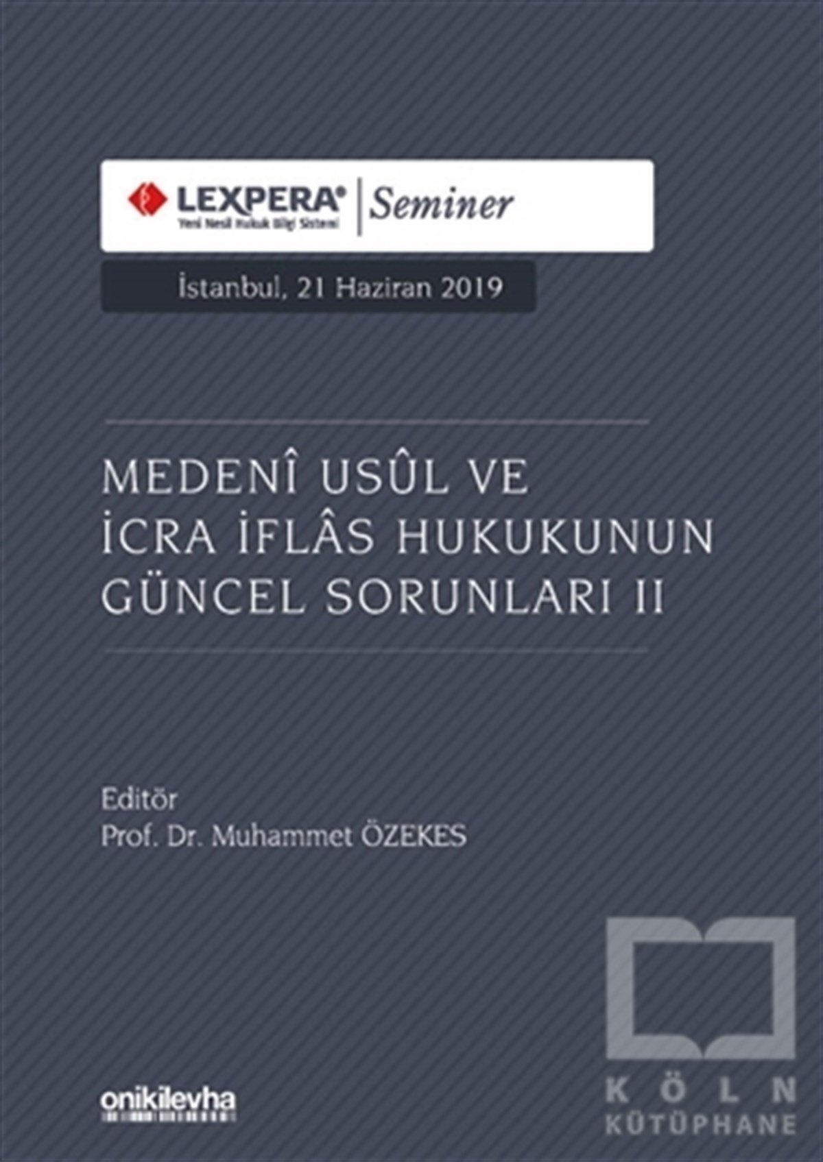 Muhammet ÖzekesMedeni Usul HukukuMedeni Usul ve İcra İflas Hukukunun Güncel Sorunları 2