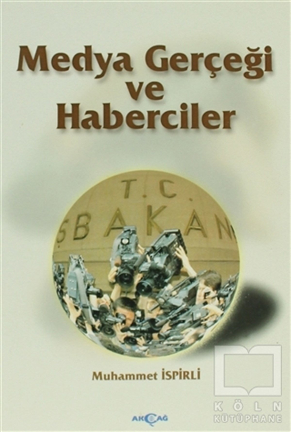 Muhammet İspirliİletişim - MedyaMedya Gerçeği ve Haberciler