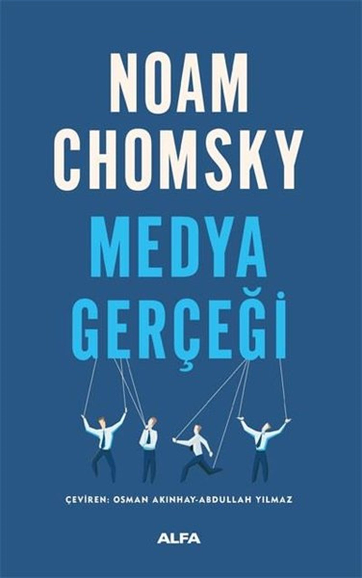 Noam ChomskyMedyaMedya Gerçeği