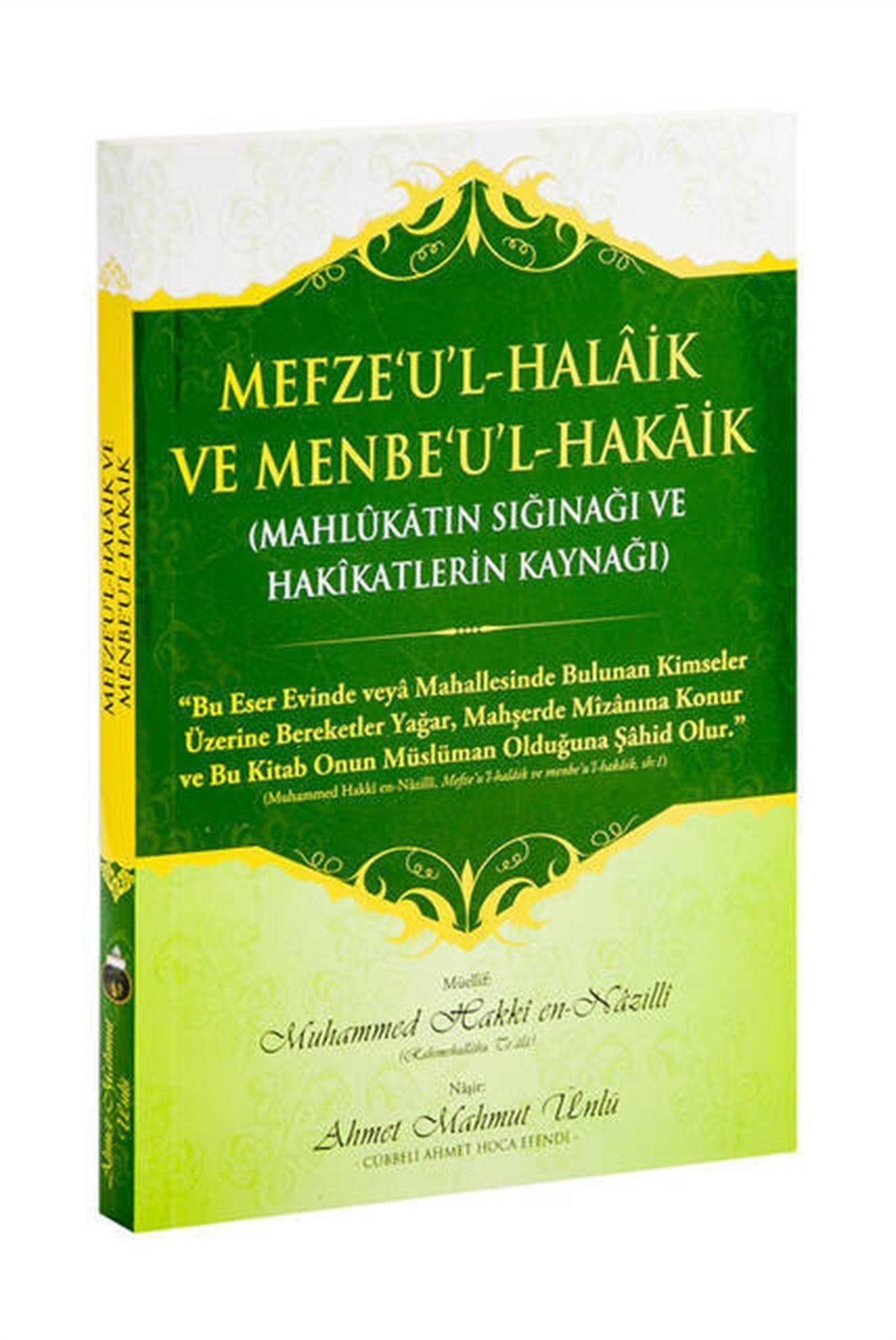 Mefzeul-Halâik ve Menbeul-Hakâik