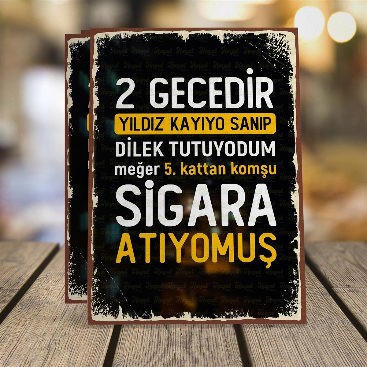 Meğer Sigara Atıyormuş Ahşap Retro