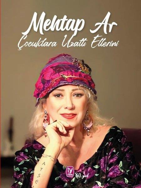 Mehtap ArTarihi Biyografi ve Otobiyografi KitaplarıMehtap Ar Çocuklara Uzattı Ellerini
