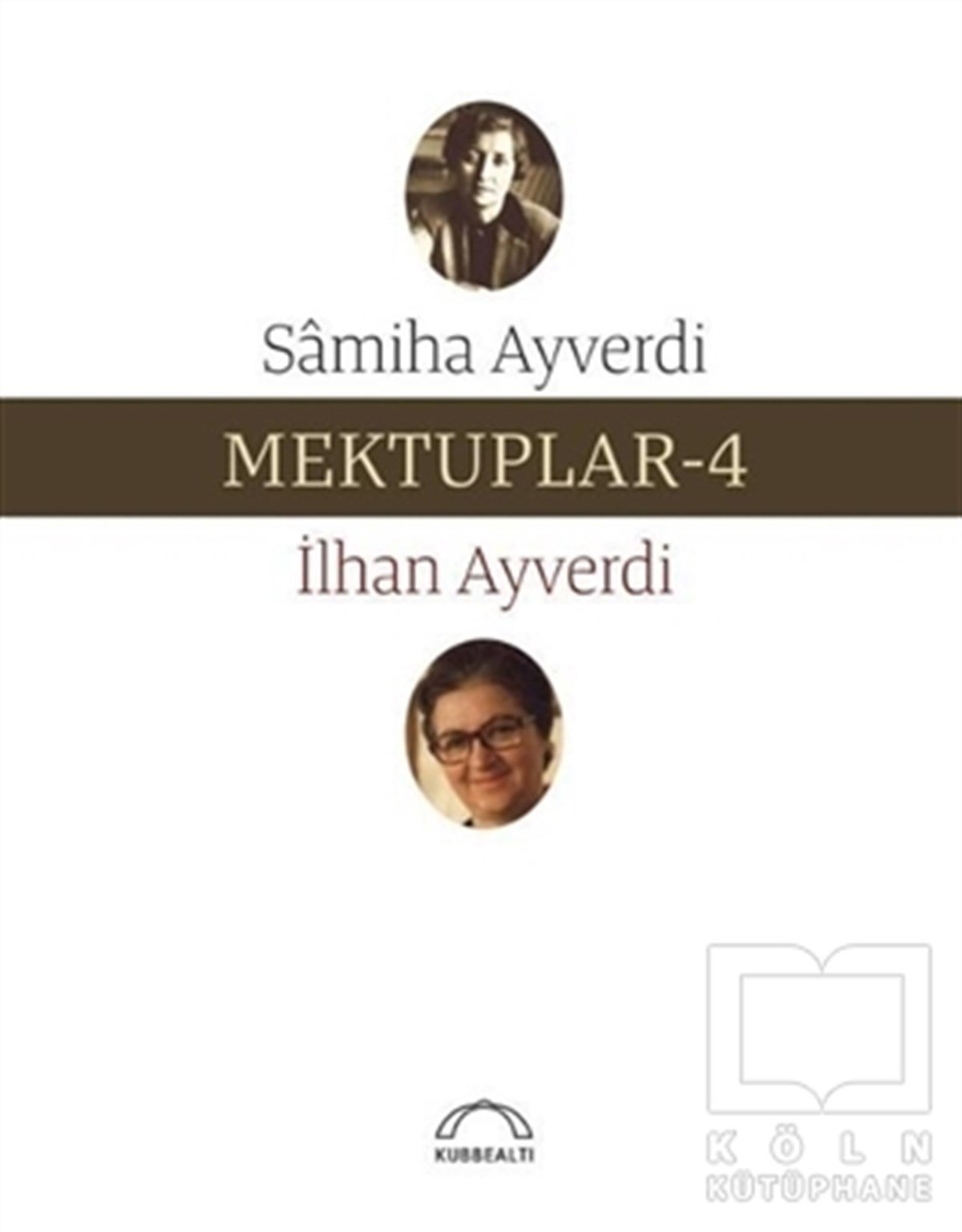 Samiha AyverdiAnı - Mektup - GünlükMektuplar - 4