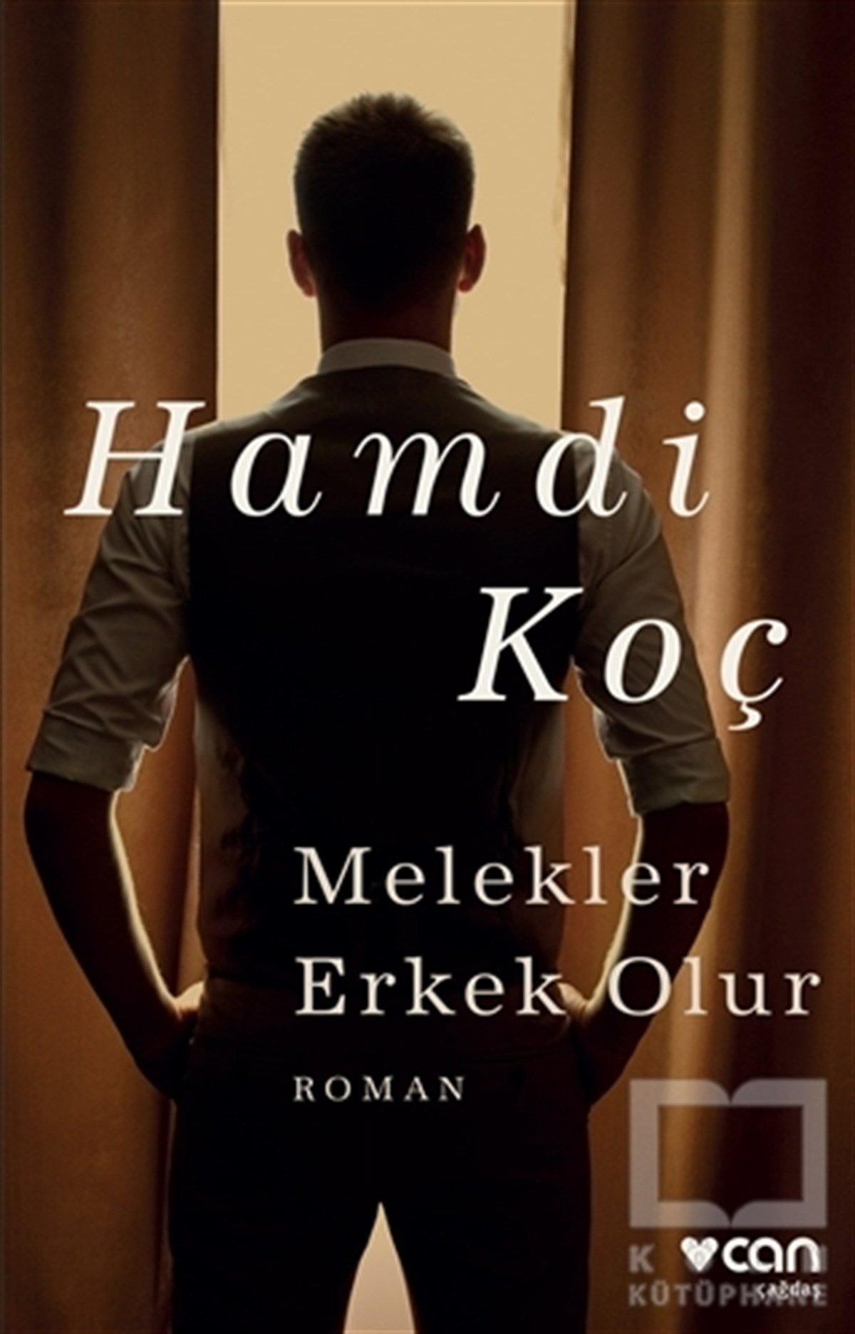 Hamdi KoçTürkçe RomanlarMelekler Erkek Olur