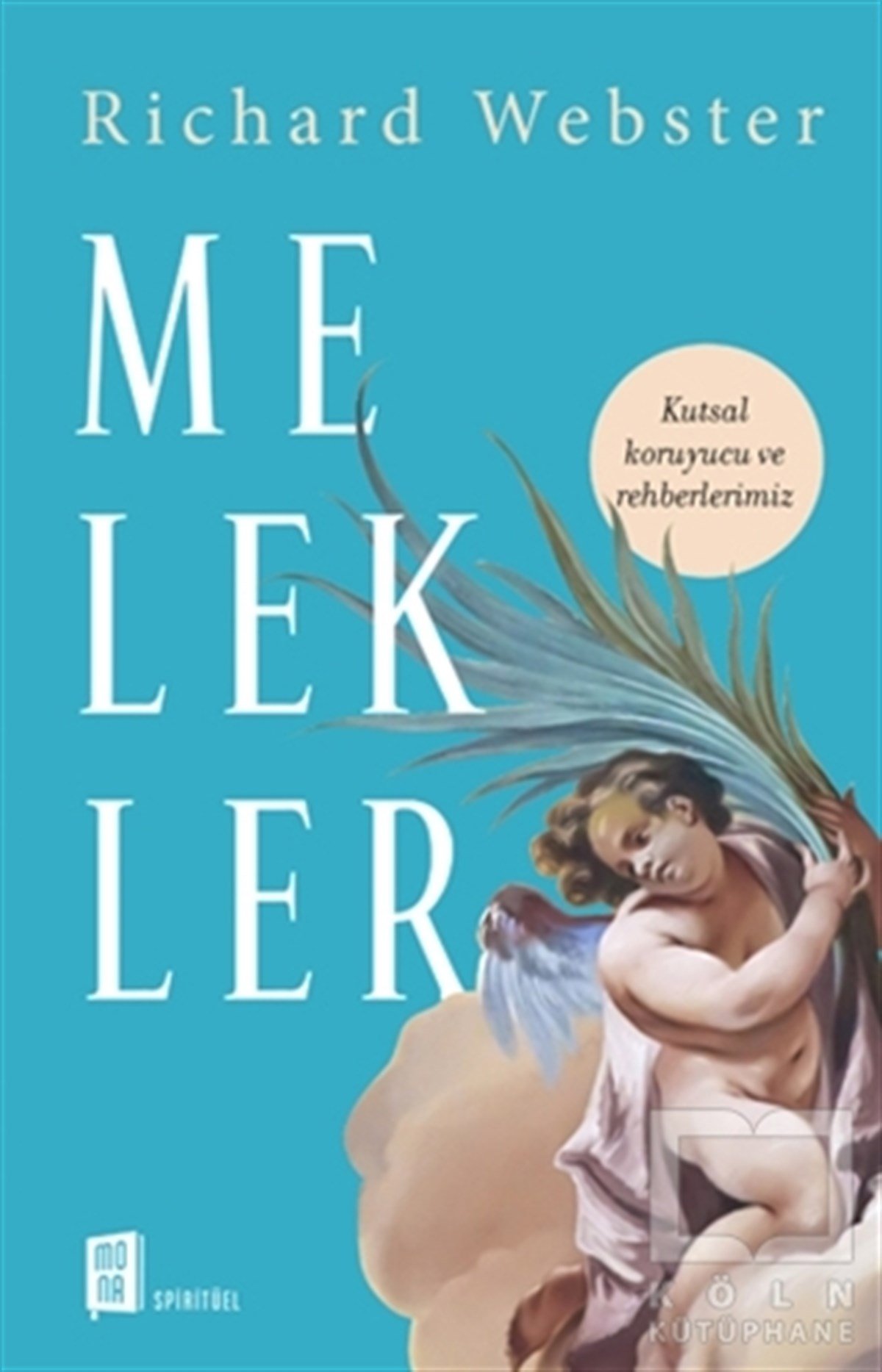 Richard WebsterAstroloji-Fal- RüyaMelekler