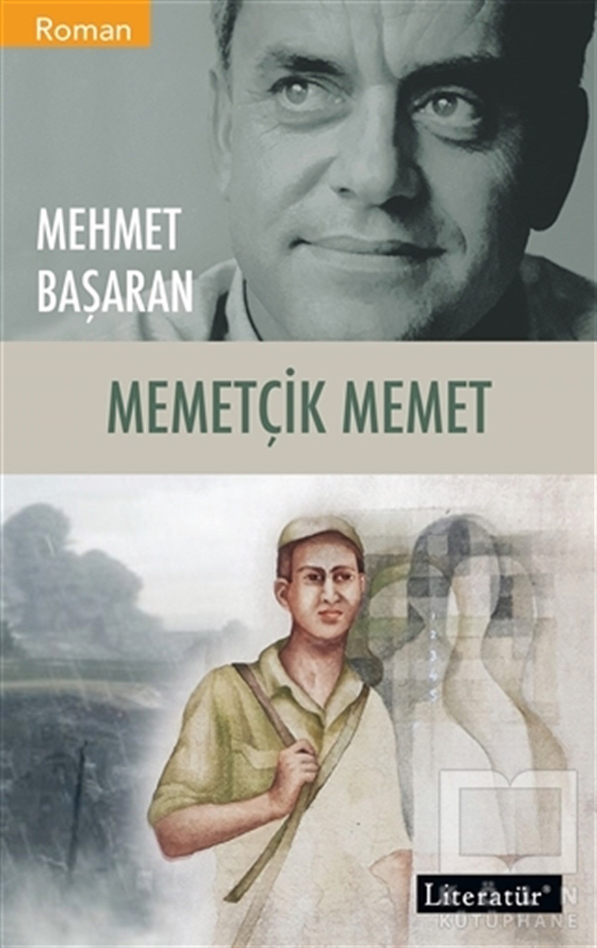 Mehmet BaşaranTürkçe RomanlarMemetçik Memet