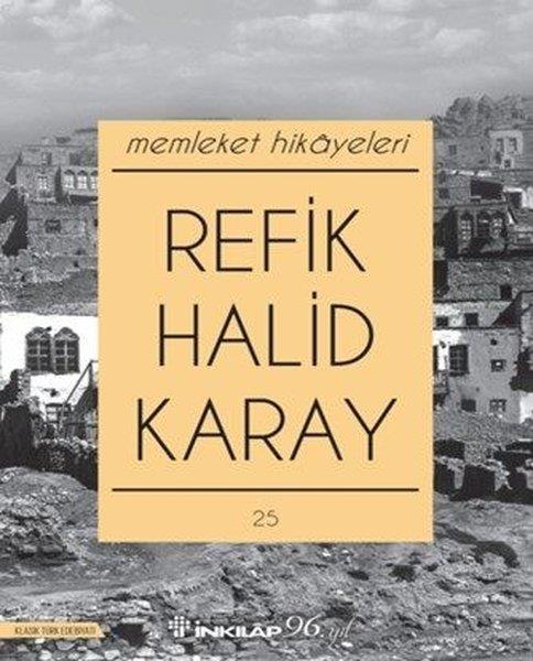 Refik Halid KarayTürk KlasikMemleket Hikayeleri (Özel Baskı)