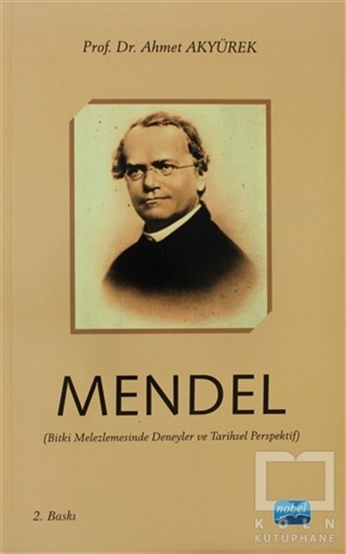 Prof. Dr. Ahmet AkyürekBilim TarihiMendel