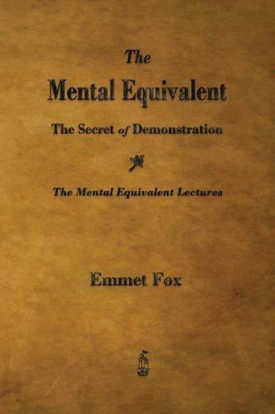 Emmet FoxBiography (History)Mental Equivalent