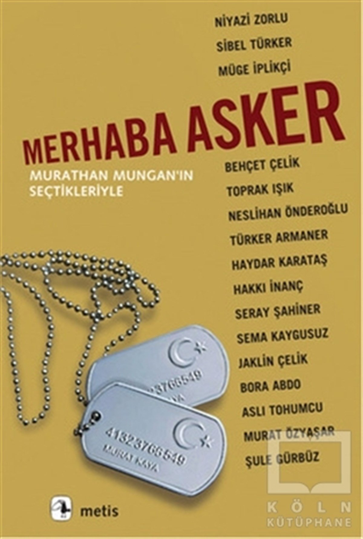 Murathan MunganTürk EdebiyatıMerhaba Asker