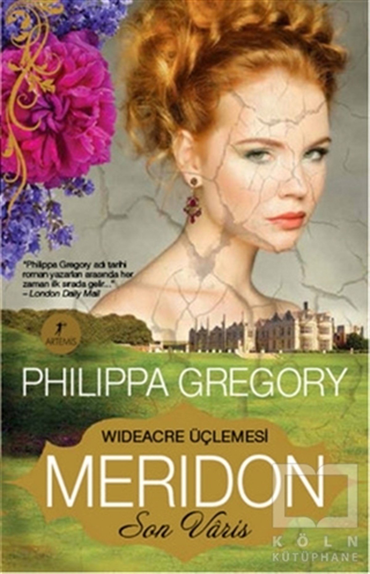 Philippa GregoryGenel KonularMeridon - Son Varis