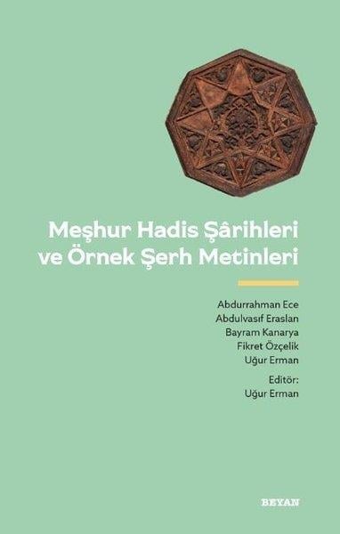 Kolektifİslami KitaplarMeşhur Hadis Şarihleri ve Örnek Şerh Metinleri