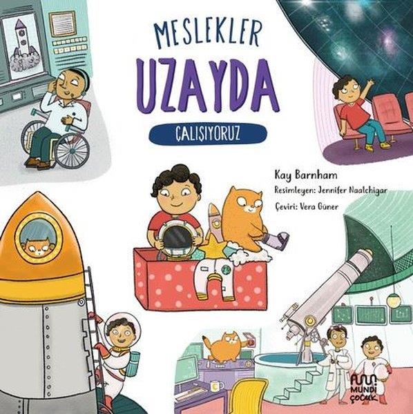 Kay BarnhamEgitim Etkinlik KitaplariMeslekler: Uzayda Çalışıyoruz