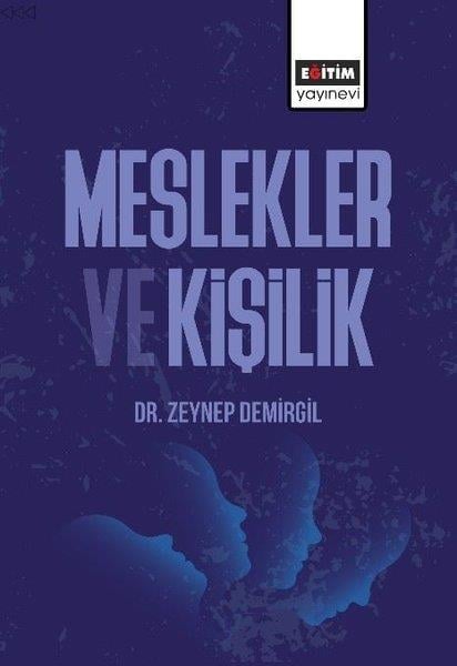Zeynep DemirgilEğitimMeslekler ve Kişilik
