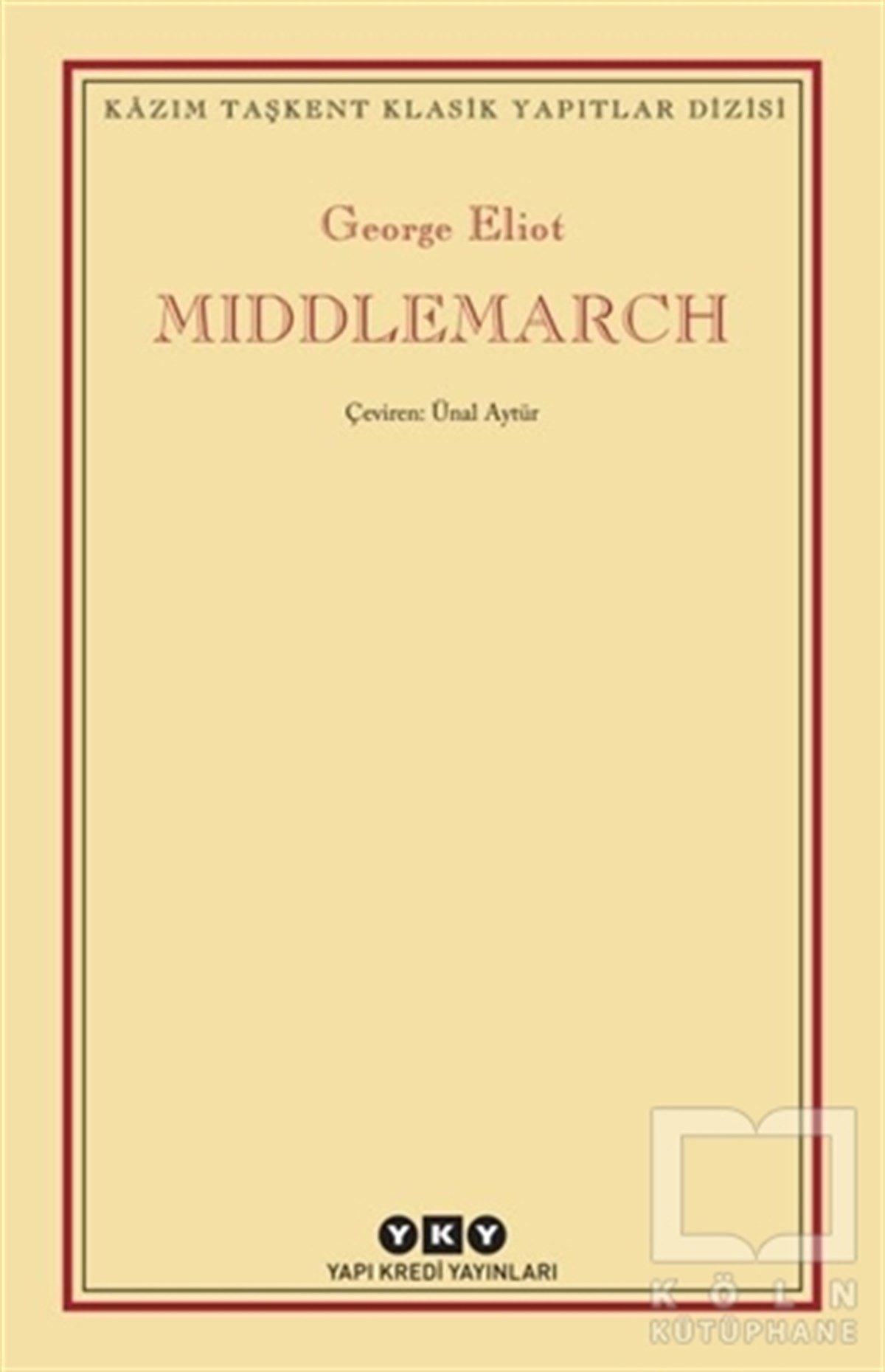 George EliotDünya Klasikleri & Klasik KitaplarMiddlemarch