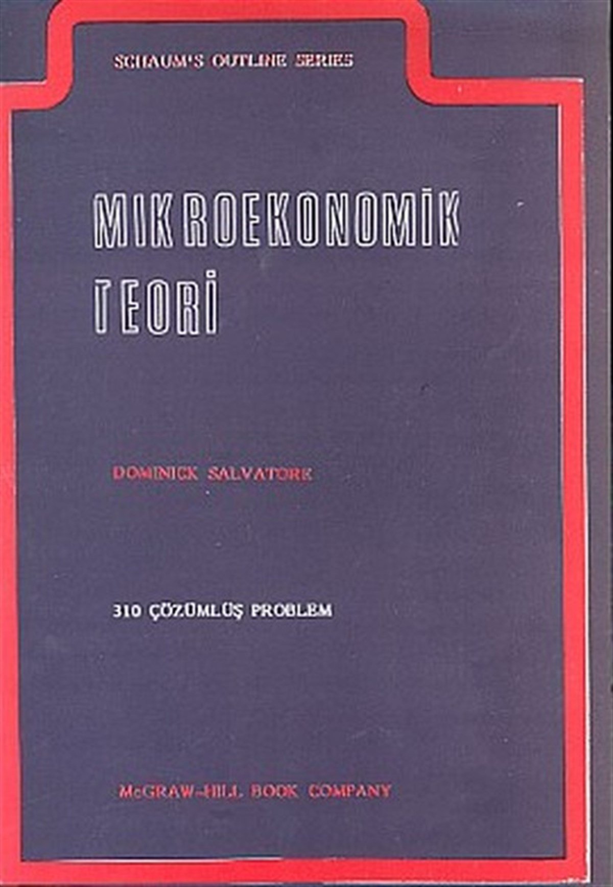 Dominick SalvatoreIktisat/EkonomiMikroekonomik Teori ve Problemleri