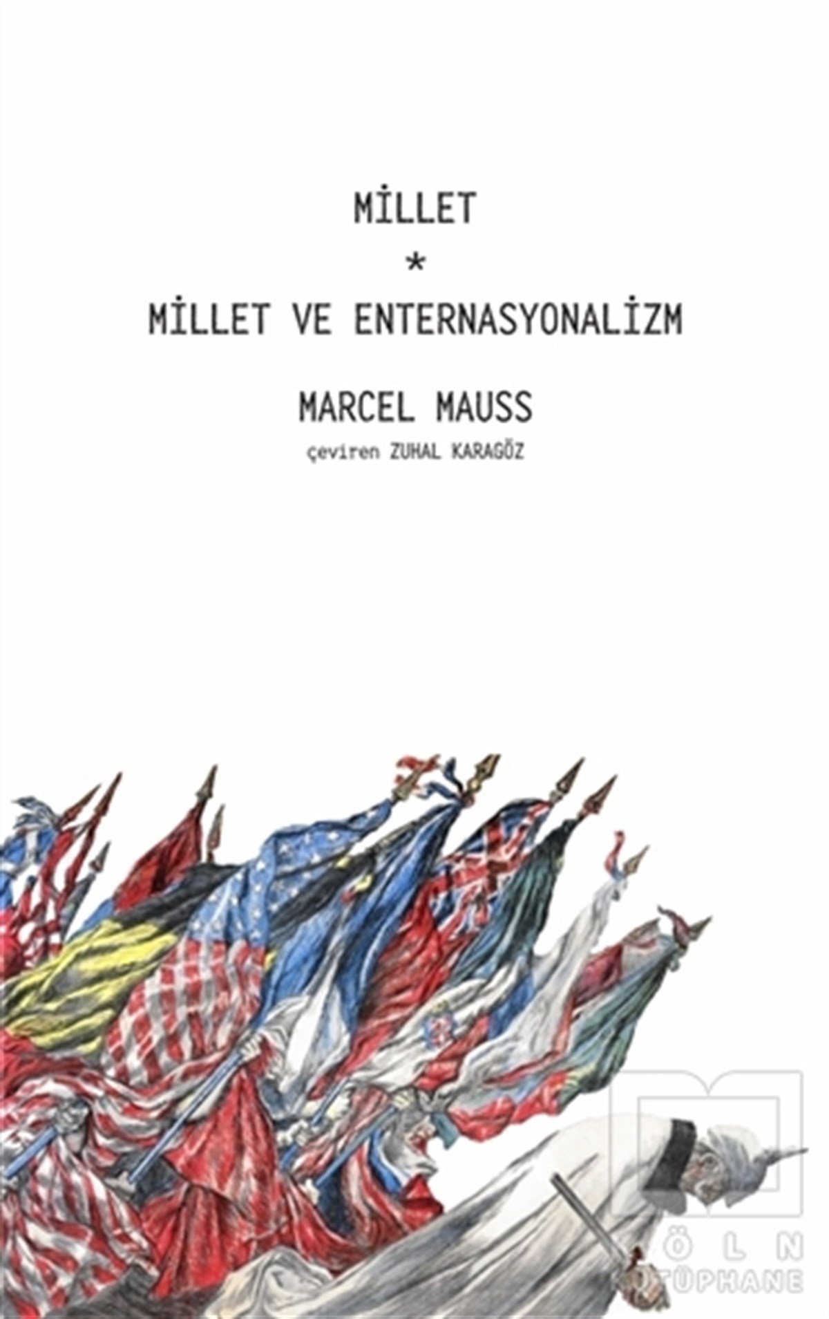 Marcel MaussGenel Felsefe KitaplarıMillet - Millet ve Enternasyonalizm
