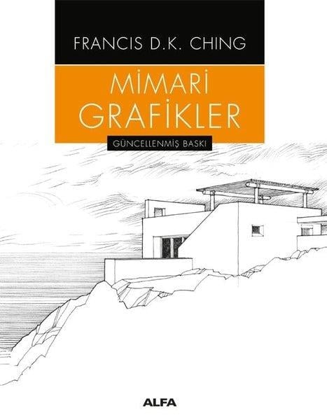 Francis D.K. ChingMimarlık KitaplarıMimari Grafikler