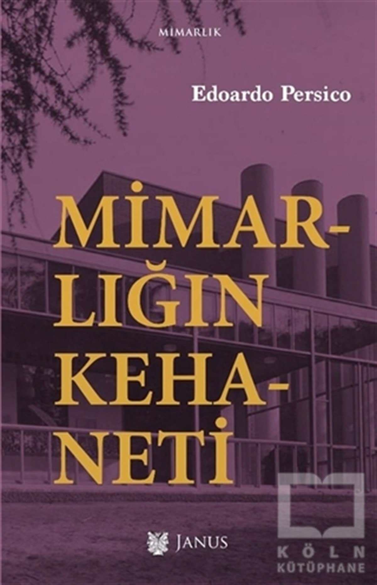 Edoardo PersicoMimarlıkMimarlığın Kehaneti