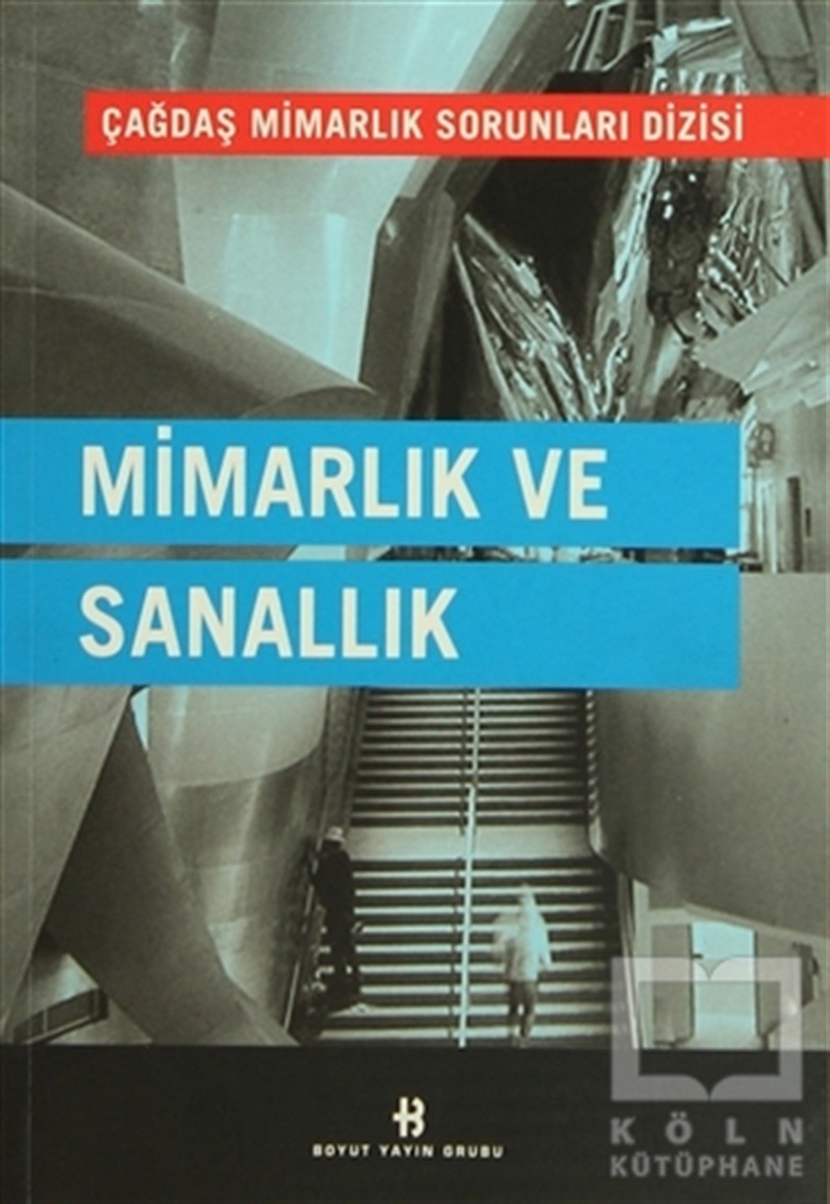 KolektifMimarlıkMimarlık ve Sanallık