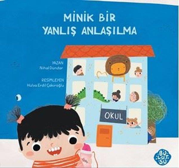 Nihal DündarEgitim Etkinlik KitaplariMinik Bir Yanlış Anlaşılma