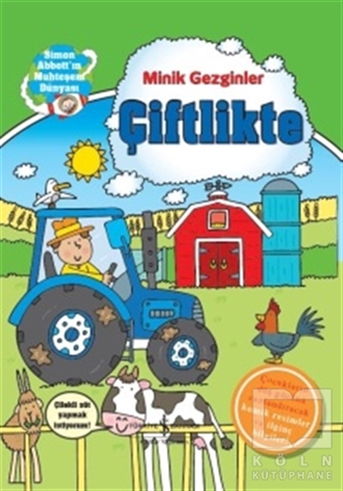 Lisa ReganHikayelerMinik Gezginler - Çiftlikte