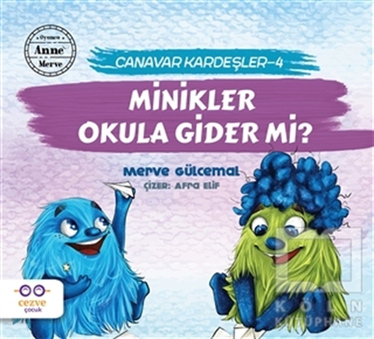 Merve GülcemalMasallarMinikler Okula Gider mi? - Canavar Kardeşler 4