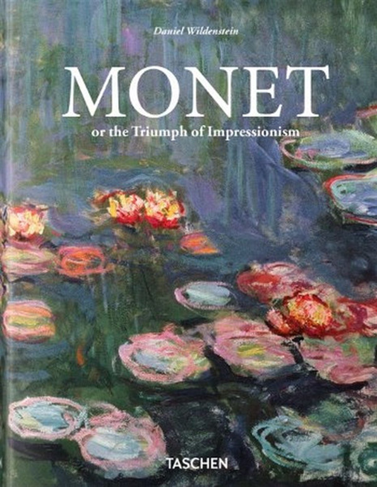 Daniel WildensteinArchitecture/Decoration/DesignMonet or the Triumph of Impressionism