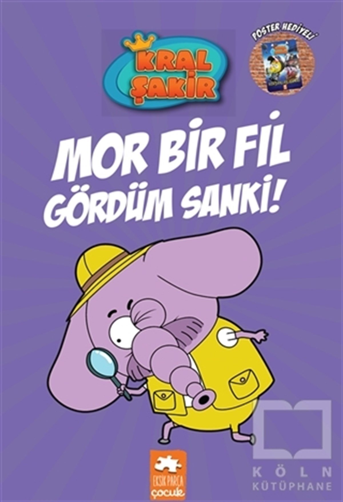Mert DikmenHikayelerMor Bir Fil Gördüm Sanki! - Kral Şakir 7