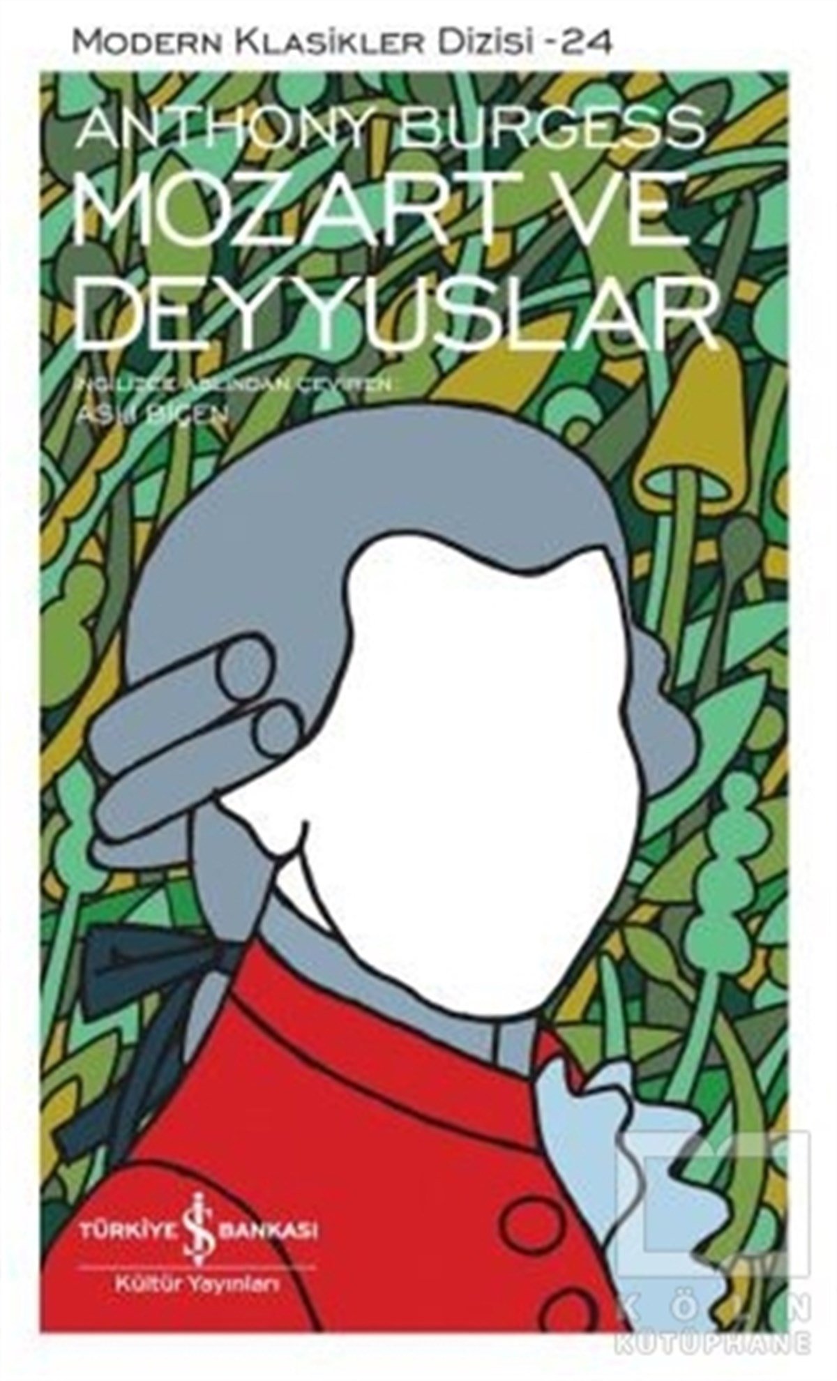 Anthony Burgessİngiliz EdebiyatıMozart ve Deyyuslar