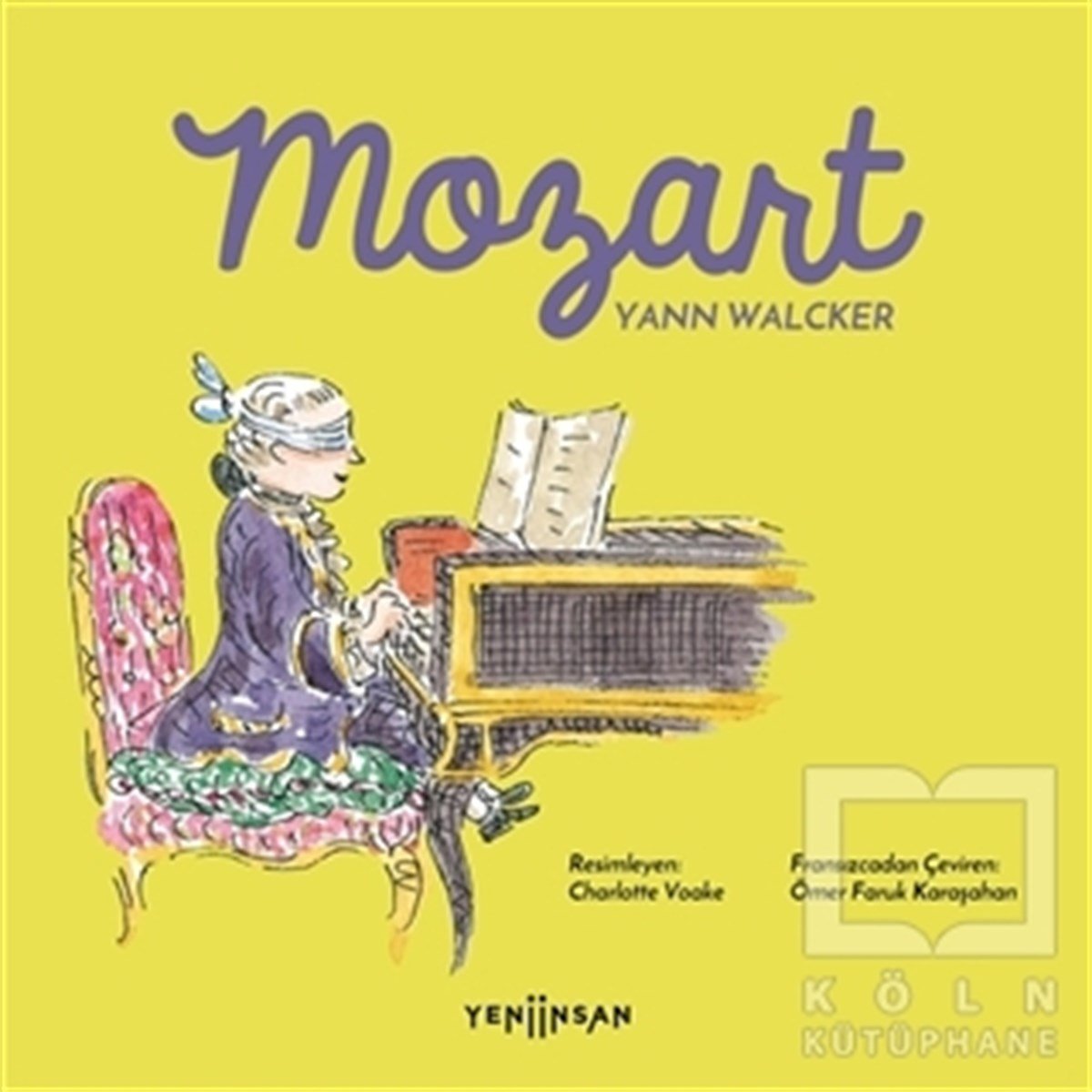 Yann WalckerÇocuk Hikaye KitaplarıMozart