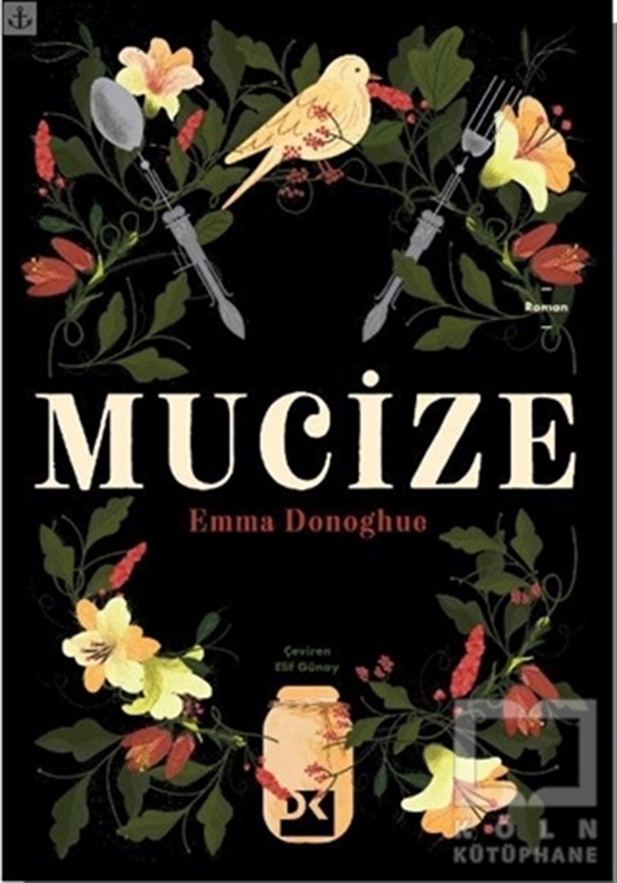 Emma DonoghueTürkçe RomanlarMucize
