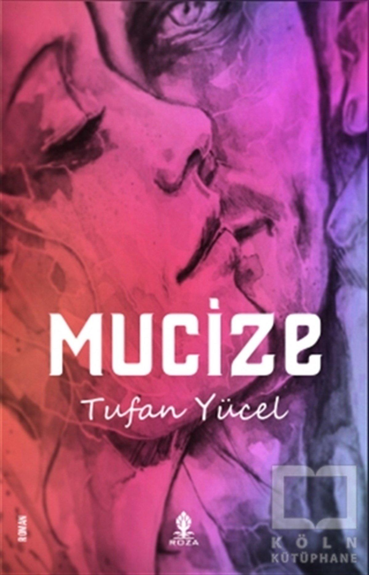 Tufan TücelRomanMucize