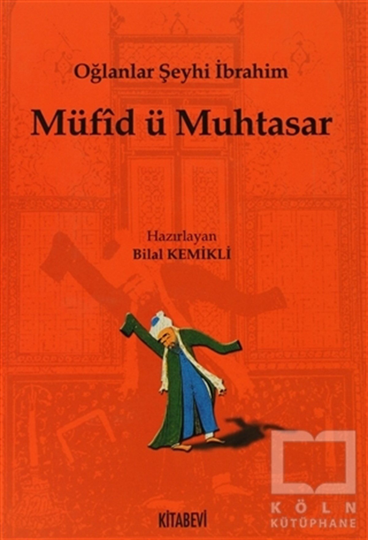 Bilal KemikliDivan Edebiyatı - Halk EdebiyatıMüfid ü Muhtasar