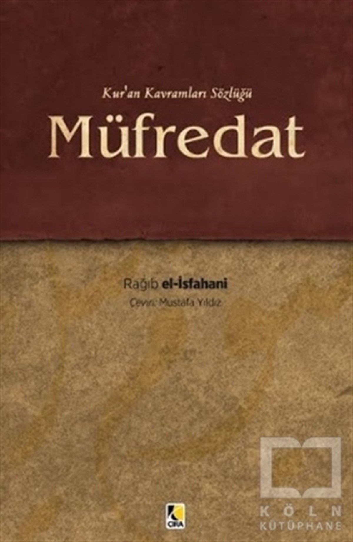 Ragıp el-İsfahaniKuran ve Kuran ÜzerineMüfredat