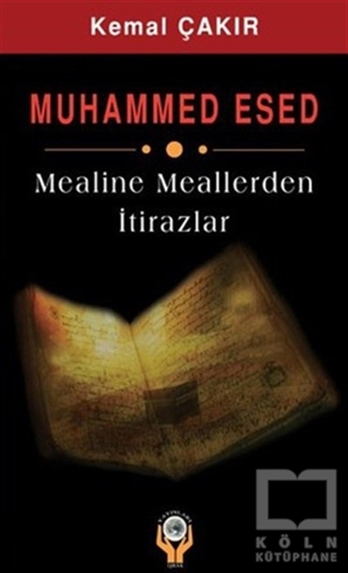 Kemal ÇakırTasavvuf - Mezhepler - TarikatlarMuhammed Esed