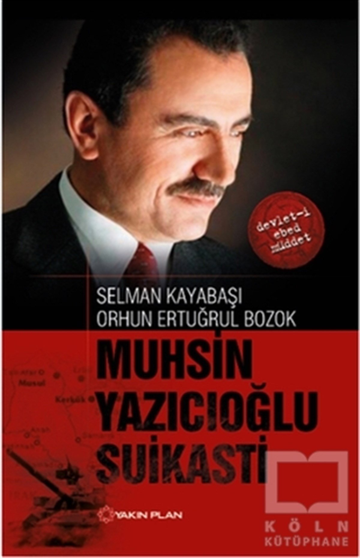 Orhun Ertuğrul BozokPolitik Akımlar - HareketlerMuhsin Yazıcıoğlu Suikasti